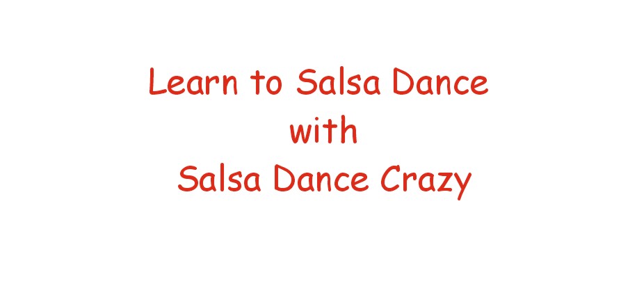 Seven Free Salsa Dance Videos take you Step by Step through Learning to Salsa Dance, with Salsa Crazy. 